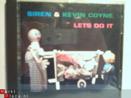 Siren And Kevin Coyne: Lets do it - 1