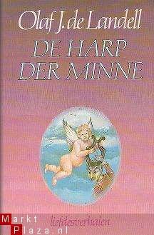 Olaf J. de Landell - De harp der minne - 1