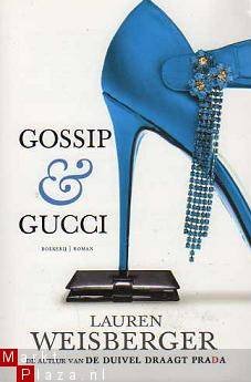Lauren Weisberger - Gossip & Gucci - 1