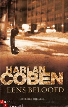 EENS BELOOFD - Harlan Coben - NIEUW - UITVERKOOP - nr. 1