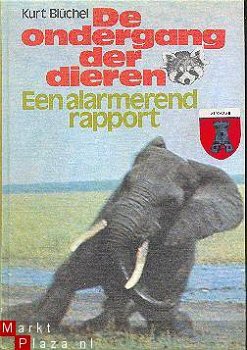 De ondergang der dieren. Kurt Blüchel - 1