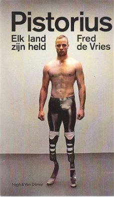 Pistorius, elk land zijn held door Fred de Vries