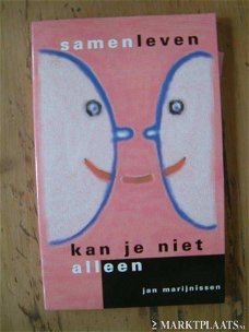 Jan Marijnissen - Samenleven Kan Je Niet Alleen