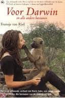 Fransje van Riel Voor Darwin en alle andere bavianen