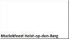 Muziekfeest Heist-op-den-Berg - 1 - Thumbnail