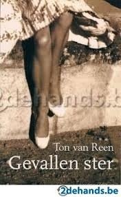 Ton Van Reen - Gevallen Ster (Hardcover/Gebonden) - 1