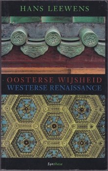 Hans Leewens: Oosterse wijsheid Westerse renaissance - 1