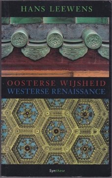 Hans Leewens: Oosterse wijsheid Westerse renaissance