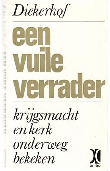 Een vuile verrader door H.J. Diekerhof - 1