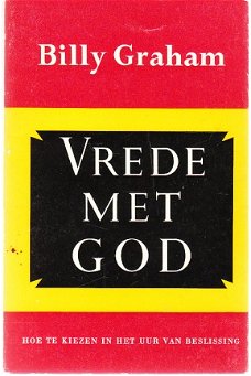 Vrede met god door Billy Graham