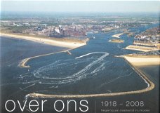 Over ons, negentig jaar staalbedrijf IJmuiden 1918-2008