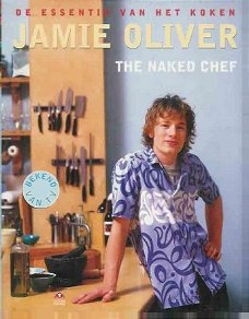 Jamie Oliver - The naked chef - De essentie van het koken