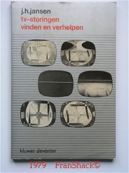 [1979] TV-storingen vinden en verhelpen, Jansen, Kluwer - 1