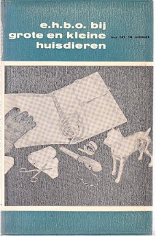 EHBO bij grote en kleine huisdieren door Th. Kreuger