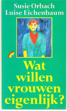 Wat willen vrouwen eigenlijk? door Orbach & Eichenbaum