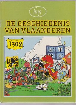 De Geschiedenis van Vlaanderen 11 juni 1302 hardcover - 0