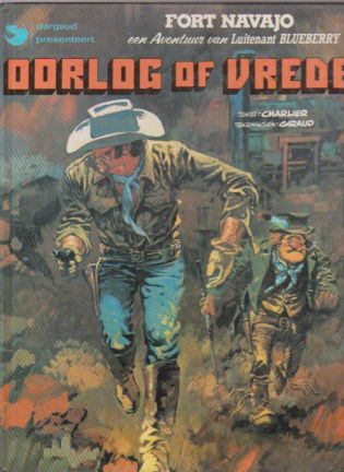 Luitenant Blueberry Oorlog of vrede hardcover - nr. 1