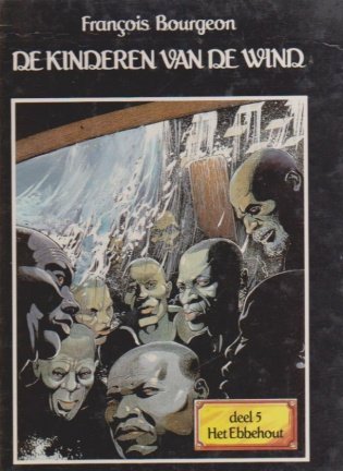 De kinderen van de wind 5 Het ebbenhout hardcover - nr. 1