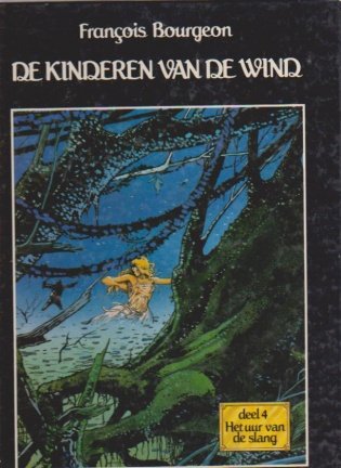 De kinderen van de wind 4 Het uur van de slang hardcover - nr. 1
