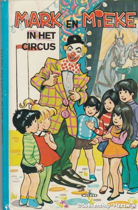Stam, Els - Mark en Mieke in het circus - nr. 1