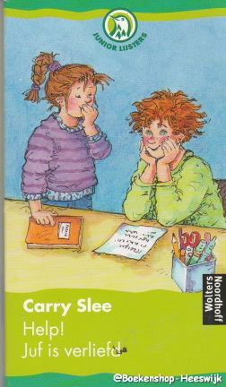 Slee, Carry - Help! Juf is verliefd - nr. 1
