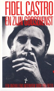 Fidel Castro en zijn godsdienst door Frei Betto