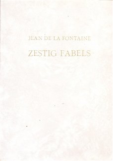 Jean de la Fontaine: Zestig fabels