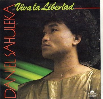 Daniel Sahuleka : Viva la Libertad (1982) - 1