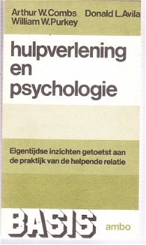 Hulpverlening en psychologie door Combs, Avila & Purkey - 1