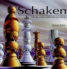 SCHAKEN - Van de eerste zet tot schaakmat