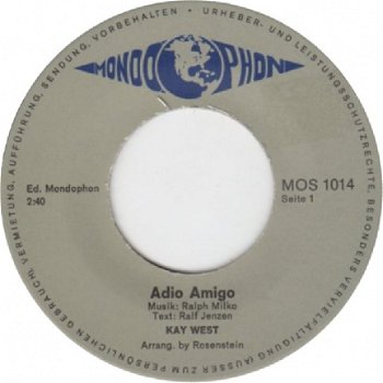 Kay West : Adio Amigo (Zeldzaam Mondophon Label) - 4