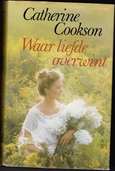 Catherine Cookson Waar liefde overwint