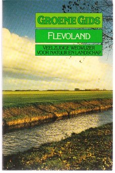 Groene gids Flevoland door Dijkhuizen & Zuydgeest