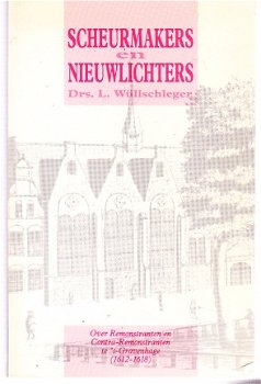 Scheurmakers en nieuwlichters door L. Wüllschleger - 1