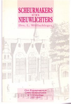 Scheurmakers en nieuwlichters door L. Wüllschleger