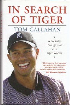 In search of Tiger (Woods) by Tom Callahan - 1