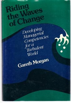 Riding the waves of change door Gareth Morgan