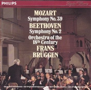 Frans Brüggen, Orchestra Of The 18th Century ‎– Mozart Symphony No. 39 / Beethoven Symphony No. 2 - 1