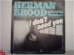 Herman Brood: I don't need you - 1 - Thumbnail