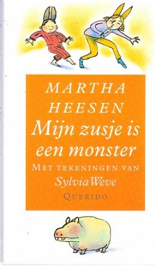 Mijn zusje is een monster door Martha Heesen
