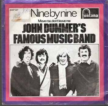John Dummer's Famous Music Band -Nine By Nine vinylsingle 1970 - 1