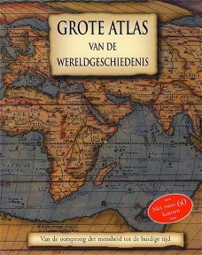 Grote Atlas van de wereldgeschiedenis
