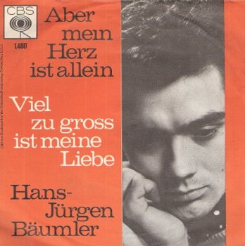 Hans-Jürgen Bäumler - Aber Mein Herz Ist Allein - vinylsingle 1964- DUITS - 1