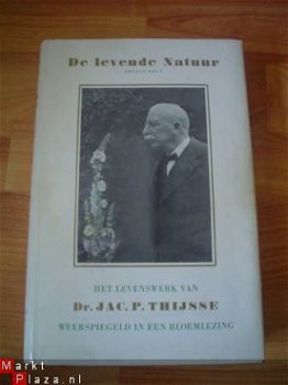 De levende natuur, het levenswerk van Jac. P. Thijsse - 1