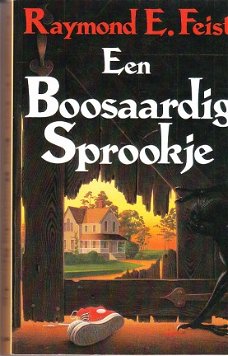 Een boosaardig sprookje door Raymond E. Feist