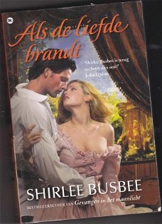 Shirlee Busbee Als de liefde brandt