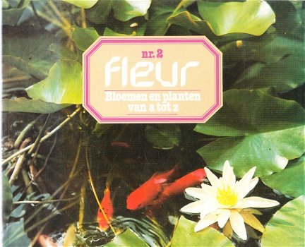 Fleur 2 Mei: Bloemen en planten van a tot z - 1