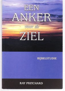 Een anker voor de ziel, bijbelstudie door Ray Pritchard