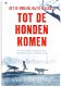 Tot de honden komen door Eva Hornung - 1 - Thumbnail