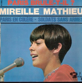 Mireille Mathieu- EP Paris Brule-T-Il?(Paris En Colère & Soldats Sans Armes)- vinyl EP 1966 FRANS - 1